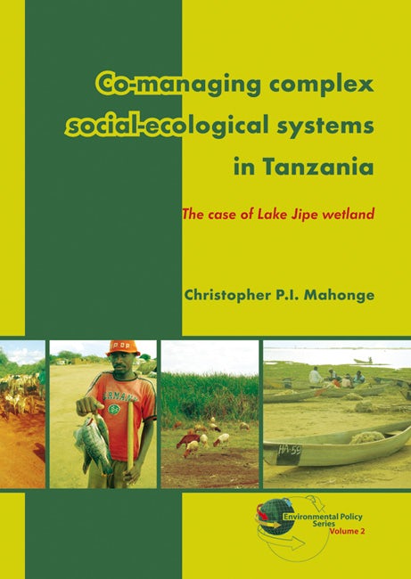 Book cover image for Co-managing complex social-ecological systems in Tanzania ISBN: 9789086861514